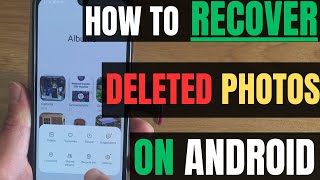 How To Recover DELETED PHOTO On Android Phone