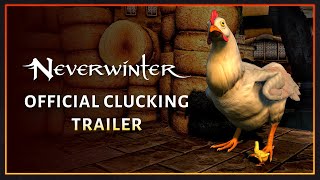 Neverwinter - Official Clucking Trailer