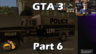 GTA 3 - Part 6 - Grand Theft Auto III Playthrough/Lets Play