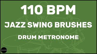 Jazz Swing Brushes | Drum Metronome Loop | 110 BPM