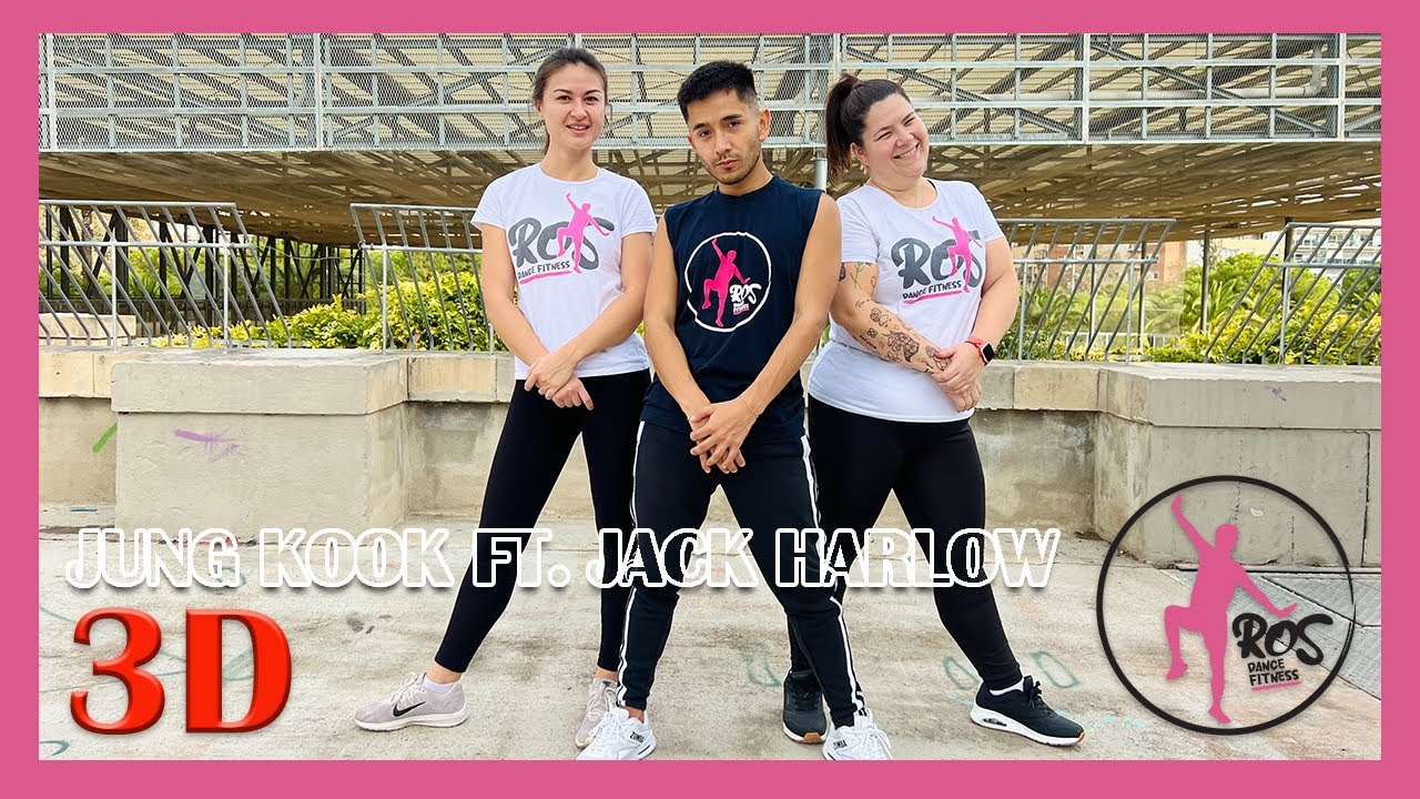 3D Jung Kook ft. Jack Harlow Ros Dance Fitness Zumba Baile