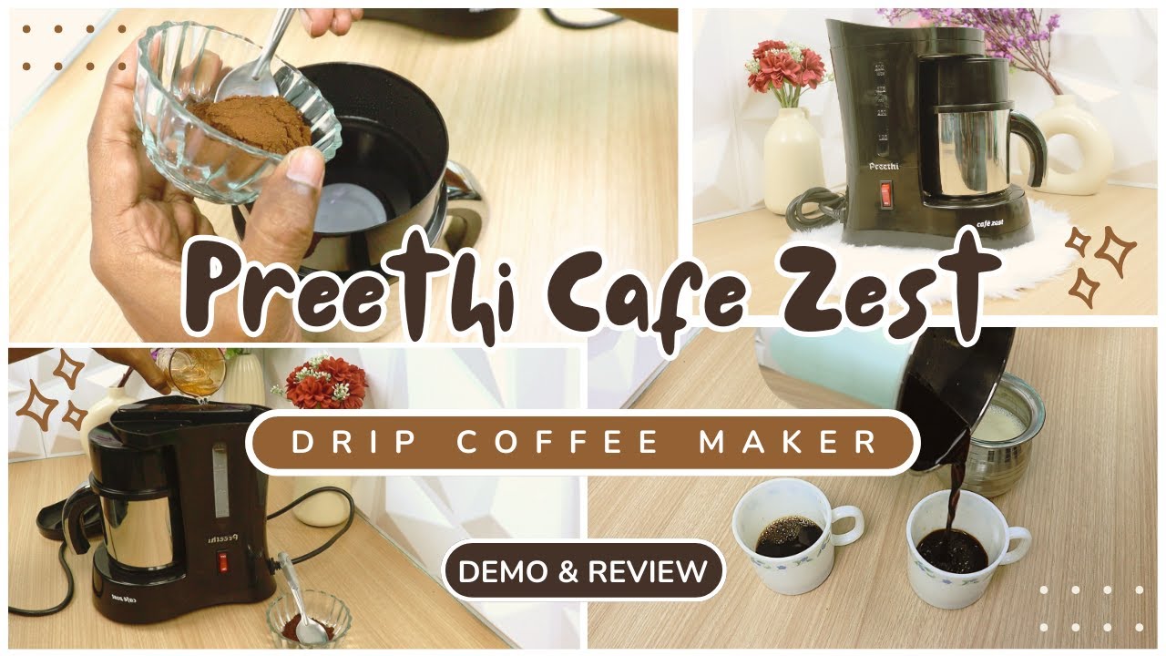 Preethi Cafe Zest Drip Coffee Maker | CM210 | Drip Filter Coffee Maker | Review | Demo