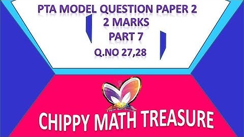 TN 10 STD MATHS || PTA MODEL QUESTION PAPER 2 | 2 MARKS | PART 7|Q.NO  27,28