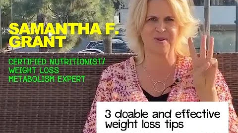 Top 3 Tips Easy Weight Loss that doable and effect...
