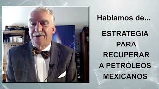 Economía de Frente - Estrategia para recuperar PEMEX by universopymetv1 50 views 1 month ago 5 minutes, 20 seconds