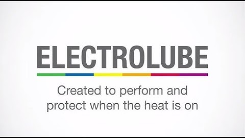 Electrolube – Thermal Management Solutions – created to perform when the heat is on