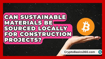 Can Sustainable Materials Be Sourced Locally for Construction Projects? | The Upcycle Lab