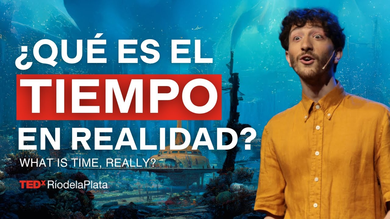 El tiempo no existe: una provocación en décimas | Teo López Puccio | TEDxRiodelaPlata