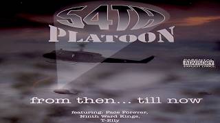 54TH PLATOON - FROM THEN... TILL NOW (FULL ALBUM) (1999)
