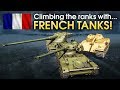 Climbing the ranks with FRENCH TANKS / War Thunder