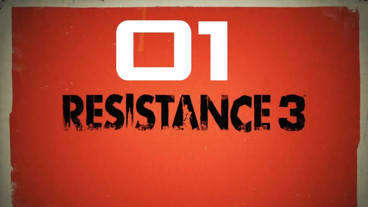 Let's Play Resistance 3 [1] Der Anfang ◙ German Deutsch