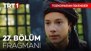 Tozkoparan İskender 27. Bölüm Fragmanı (Yeni Sezon Bu Pazar Başlıyor!)