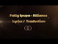 Fally Ipupa - ALLIANCE - Lyrics / Traduction / Création (Album - Formule 7) / 2022