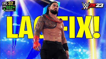 WWE 2K23: FPS Boost for Low End PCs! (2024)