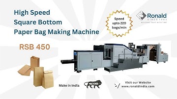 RSB 450 - Square Bottom Paper Bag Making Machine, 200 bags per minute. #paperbagmakingmachine