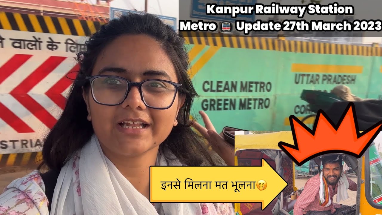 Kanpur Railway Station Metro Update Kanpur Metro Work Update Kanpur kanpur-railway-station-metro-update-kanpur-metro-work-update-kanpur