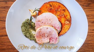 【豚肉のロティ】南仏のカボチャ、クルジュとその種のペストソース。Rôti de Porc et courge sauce pesto grain de courge 【フランス料理】