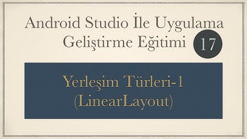 Yerleşim Türleri-1 (LinearLayout)