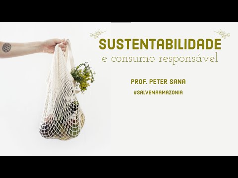 Sustentabilidade e Consumo Responsável