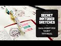 *SECRET* InkTober sketches + "Daisy" ballpoint pen tutorial