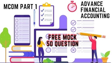 MCOM PART 1 FINANCIAL ACCOUNTING FREE MOCK TEST BY VISHAL SIR VISHAL CLASSES MU IDOL