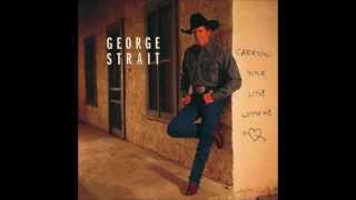 George Strait - A Real Good Place To Start
