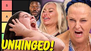 90 DAY FIANCE'S MOST UNHINGED MOMENTS (TIER LIST)