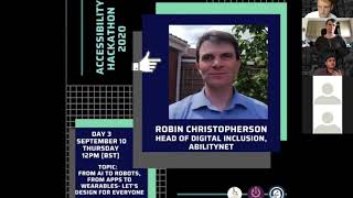 Famous Accessibility Hackathon 2020: Robin Christopherson on  AI to robots- let's design for everyone Wealth