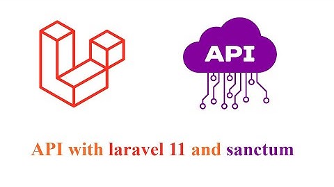 ساخت api با laravel 11 sanctum