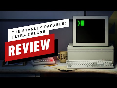 The Stanley Parable Ultra Deluxe Review