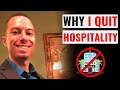 5 Reasons I Quit My Job In The Hospitality Industry | My Front Office Hotel Job Experience