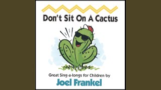 Video thumbnail of "Joel Frankel - Don't Sit On a Cactus"