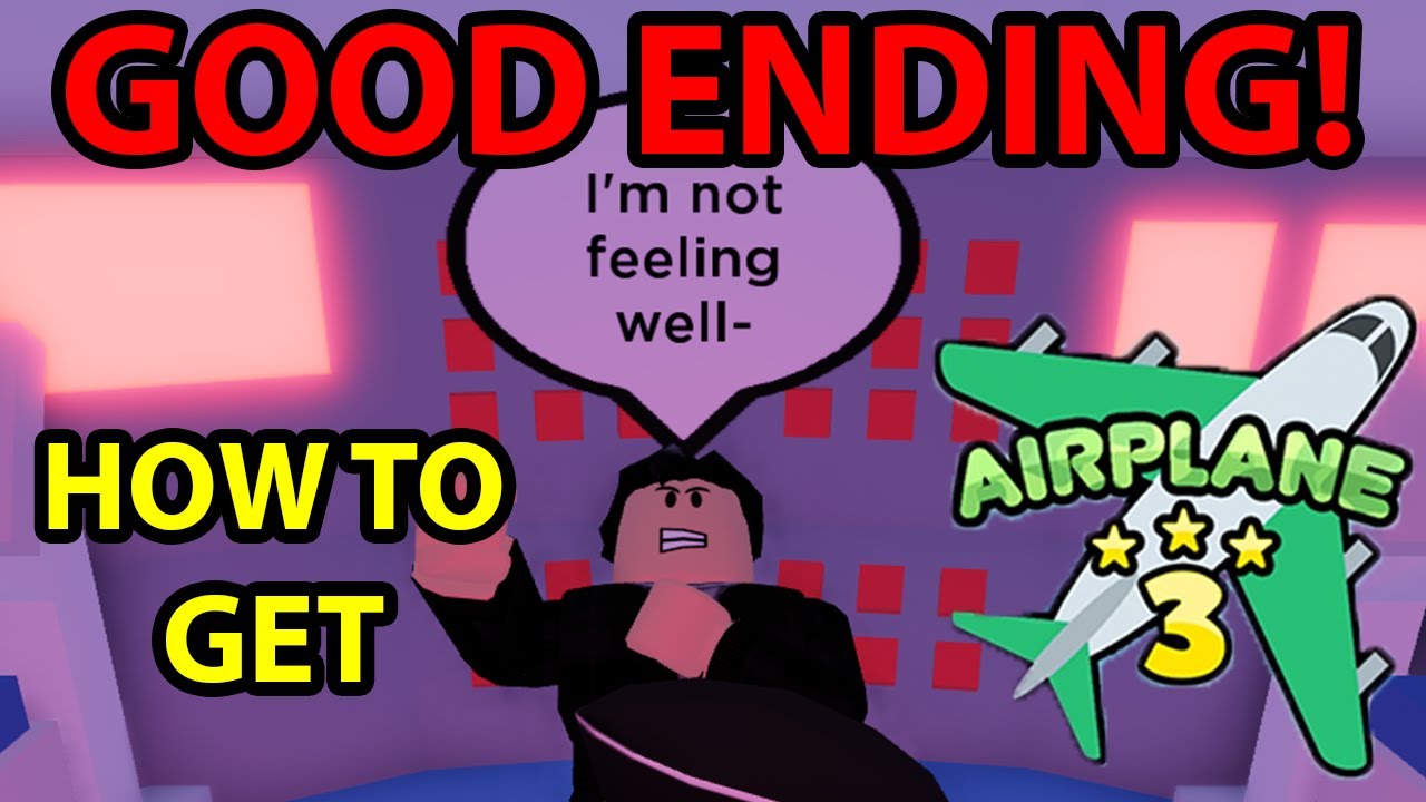 Roblox Airplane 3 Bad All Endings Secret Trailer Denis Good Story Flamingo Early Access Gameplay Get Youtube - evil ending roblox airplane story