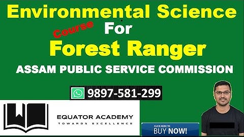 Environmental Science Syllabus for Assam Forest Ranger Exam | APSC Exam| FRO Exam|