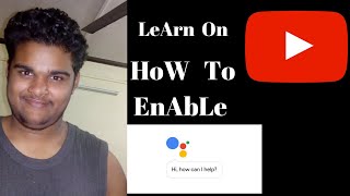 How to enable Google assistant on any phone (no root)  | Mayuresh salvankar