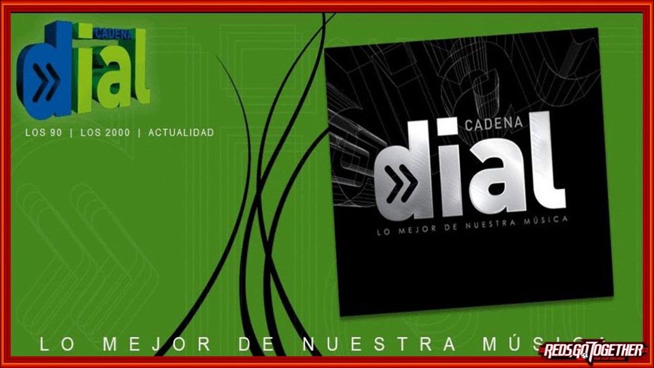 VA Cadena Dial Lo Mejor De Nuestra Musica 2CD 2013 YouTube