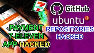 7-eleven payment app intercepted Canonical Ubuntu was penetrated on Github