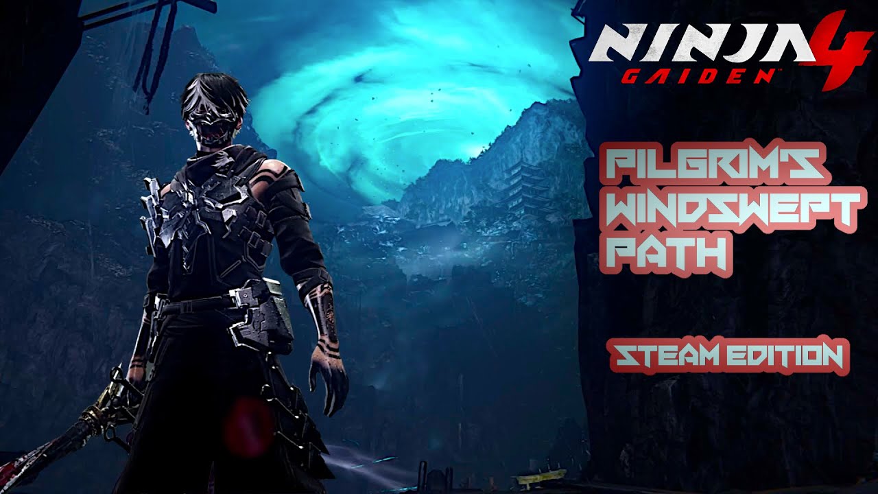 PIGRIM'S WINDSWEPT PATH In NINJA GAIDEN 4 On HARD MODE