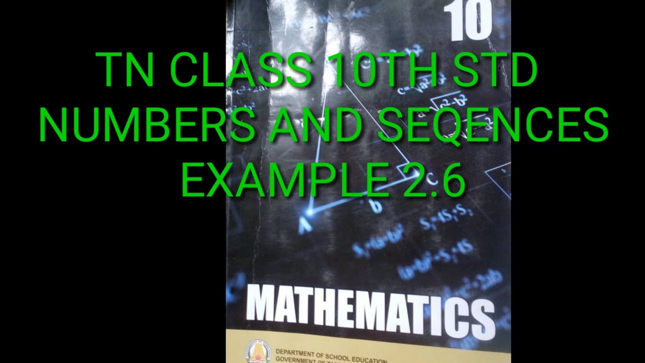 TN CLASS 10TH STD MATHS CHAPTER 2 EXAMPLE 2.6 - YouTube