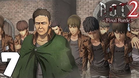 Attack on Titan 2 Final Battle - Gameplay Walkthrough Part 7 | 104th Cadet Story