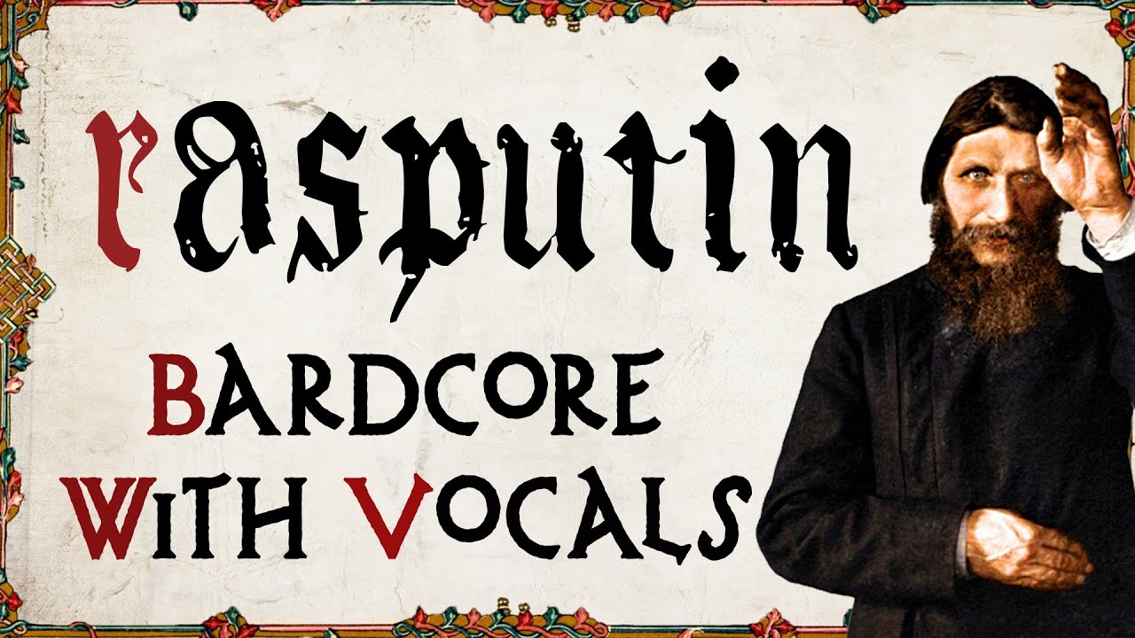 Rasputin - Bardcore with lyrics and vocals [Medieval version]
