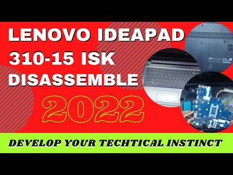 LENOVO 310 - How to disassembly LENOVO IDEAPAD 310, 310-15, Fan, Battery, DC Jack, Look Inside। 2022