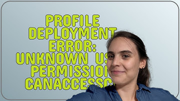 Salesforce: Profile Deployment Error: Unknown user permission CanAccessCE