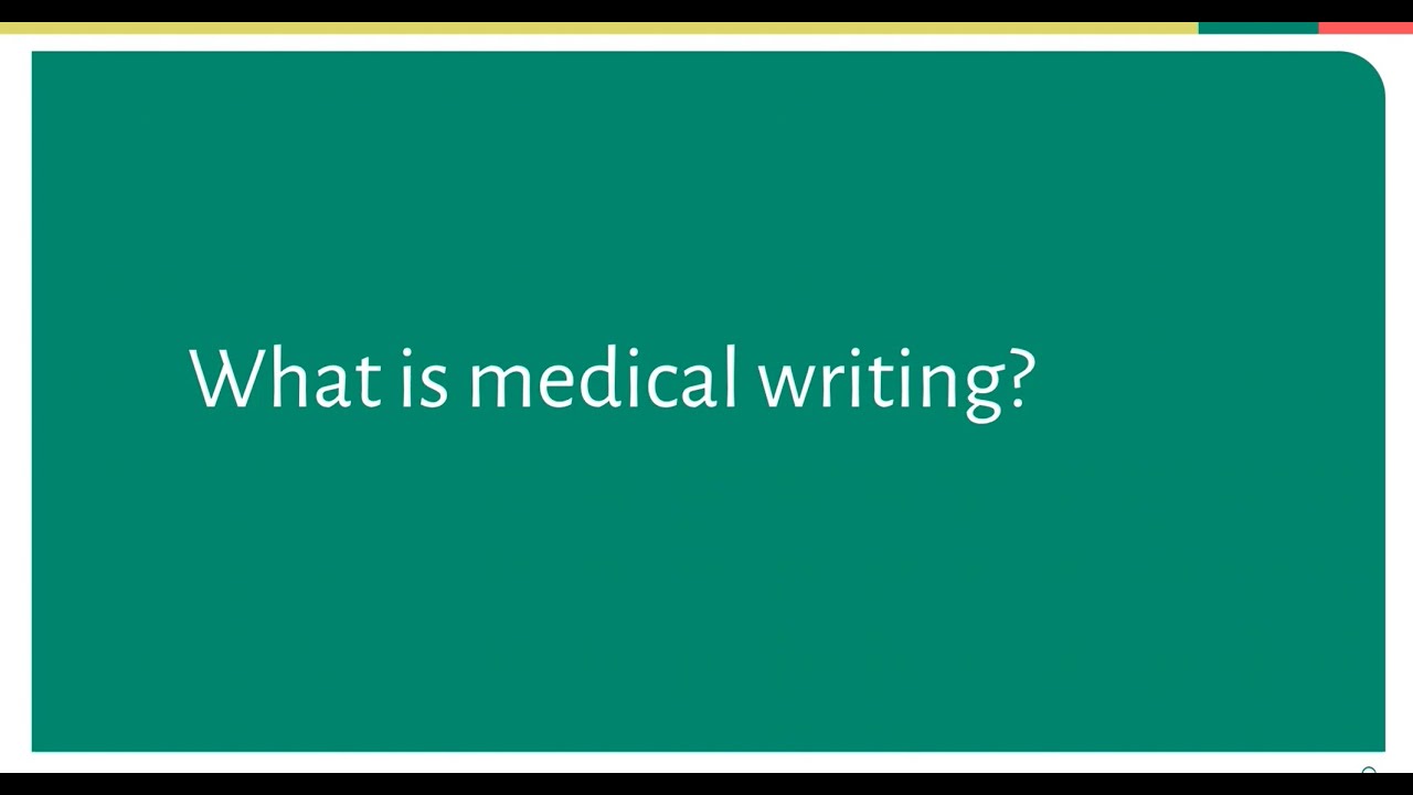 What is medical writing?