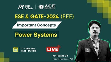 Power Systems (EEE) | Important Concepts for GATE & ESE 2024 | Prasad Sir | ACE Online