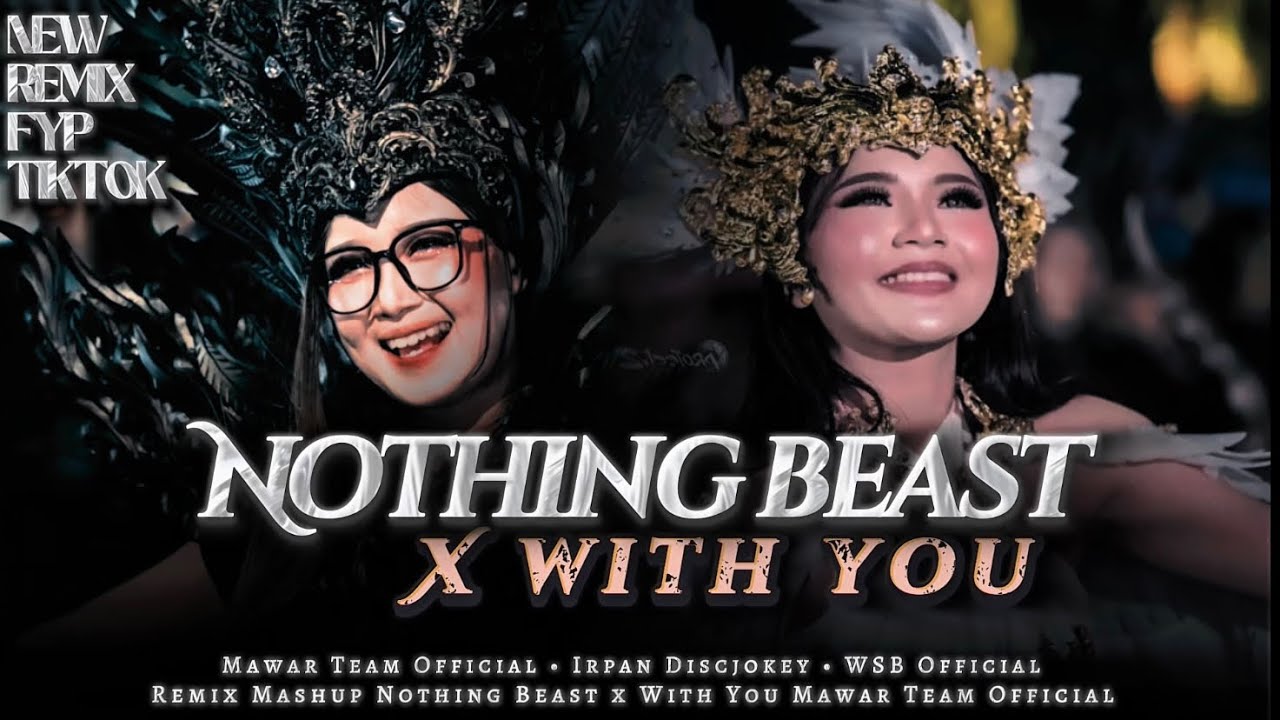 DJ PARTY NOTHING BEAST X WITH YOU | MAWAR TEAM OFFICIAL FT IRPAN DISCJOKEY