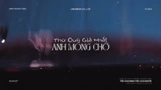 PLAYLIST. Thứ Quý Giá Nhất Anh Mong Chờ | ViAM Best Collection