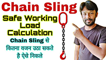 Chain Sling Safe Working load Calculation | Chain size & Load lifting capacity