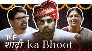 Shaadi Ka Bhoot Tvf Qtiyapa