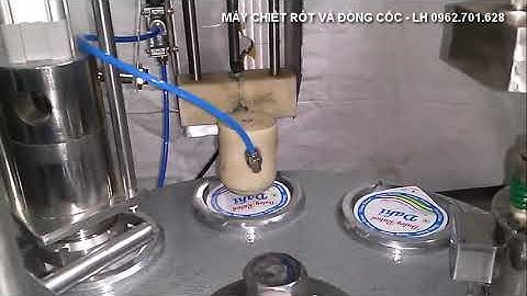 Máy chiết rót và đóng nắp cốc thạch, cốc sữa chua, cafe dạng mâm xoay...LH 0962.701.628